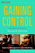 Gaining Control: Capacity Management and Scheduling - Correll, James G, and Edson, Norris W