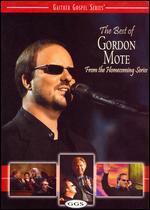 Gaither Gospel Series: The Best of Gordon Mote - From the Homecoming Series