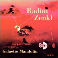 Galactic Mandolin - Radim Zenkl