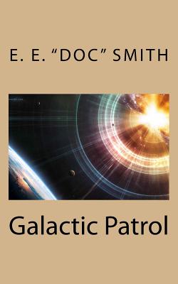 Galactic Patrol - Smith, E E Doc