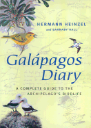 Galapagos Diary: A Complete Guide to the Archipelago's Birdlife