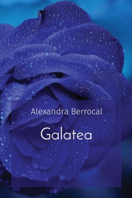 Galatea - Berrocal, Alexandra