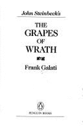 Galati & Steinbeck : John Steinbeck'S Grapes of Wrath