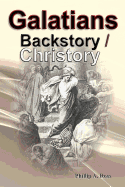 Galatians - Backstory / Christory