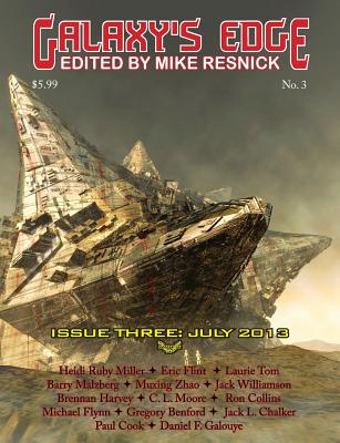 Galaxy's Edge Magazine: Issue 3 July 2013 - Flint, Eric, and Williamson, Jack, and Benford, Gregory