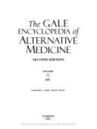 Gale Encyclopedia Alternative Complimentary Medicine 2 V4