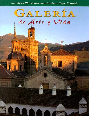 Galeria De Arte Y Vida: Writing Activities Workbook & Student Tape Manual (Spanish Edition) 5th Edit - McGraw-Hill Education