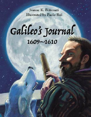 Galileo's Journal, 1609-1610 - Pettenati, Jeanne