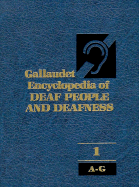 Gallaudet Encyclopedia of Deaf People and Deafness (Three-Volume Set)