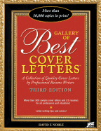 Gallery of Best Cover Letters: Collection of Quality Cover Letters by Professional Resume Writers - Noble, David F, PhD