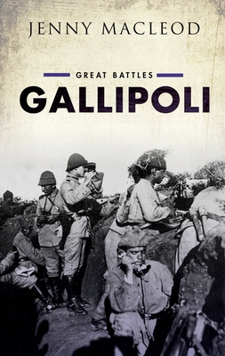 Gallipoli: Great Battles - Macleod, Jenny