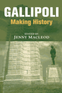 Gallipoli: Making History