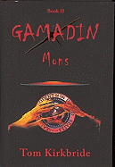 Gamadin, Book II: Mons