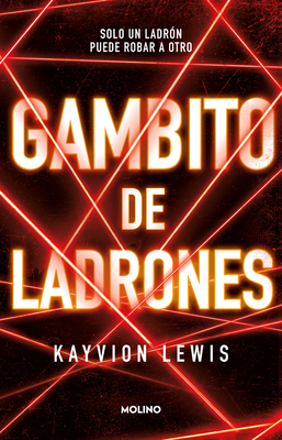 Gambito de Los Ladrones / Thieve's Gambit - Lewis, Kayvion