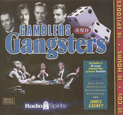 Gamblers and Gangsters - Radio Spirits (Creator), and Fonda, Henry, and Conrad, William