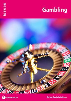 Gambling: PSHE & RSE Resources For Key Stage 3 & 4 - Lobban, Danielle (Editor)