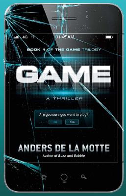 Game: A Thriller - De La Motte, Anders