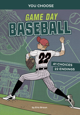 Game Day Baseball: An Interactive Sports Story - Braun, Eric