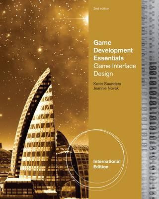 Game Development Essentials: Game Interface Design - Novak, Jeannie, and Saunders, Kevin