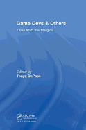 Game Devs & Others: Tales from the Margins