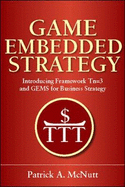 Game Embedded Strategy