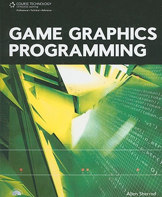 Game Graphics Programming - Sherrod, Allen