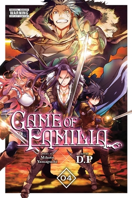 Game of Familia, Vol. 4: Volume 4 - Yamaguchi, Mikoto, and D P, D, and Mughal, Arbash