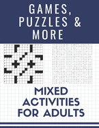 Games, Puzzles and More: Mixed Activities for Adults