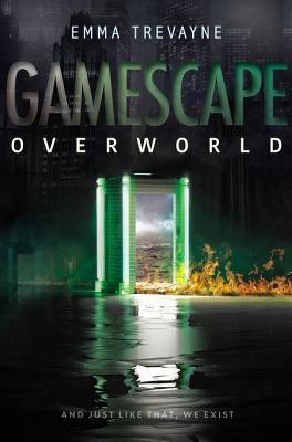 Gamescape: Overworld - Trevayne, Emma