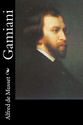 Gamiani - Musset, Alfred De