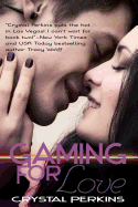 Gaming For Love - Perkins, Crystal