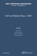GaN and Related Alloys - 2003: Volume 798