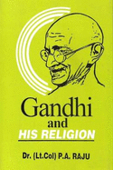 Gandhi and His Religion