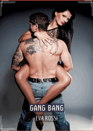 Gang Bang: Recueil d'Histoires rotiques Sexy en Franais