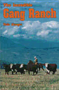 Gang Ranch: Incredible