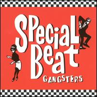 Gangsters - Special Beat