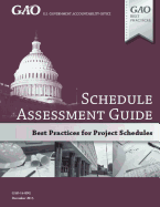 Gao Schedule Assessment Guide: Gao-16-89g December 2015