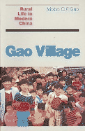 Gao Village: Rural Life in Modern China