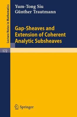 Gap-Sheaves and Extension of Coherent Analytic Subsheaves - Siu, Yum-Tong, and Trautmann, Gnther