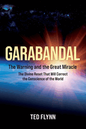 Garabandal -- the Warning and the Great Miracle