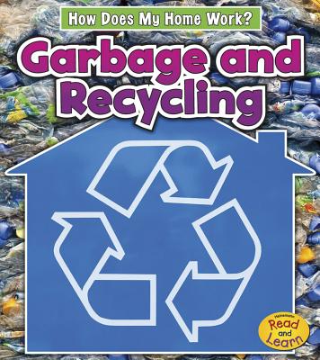 Garbage and Recycling - Oxlade, Chris