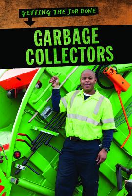 Garbage Collectors - Sherman, Jill