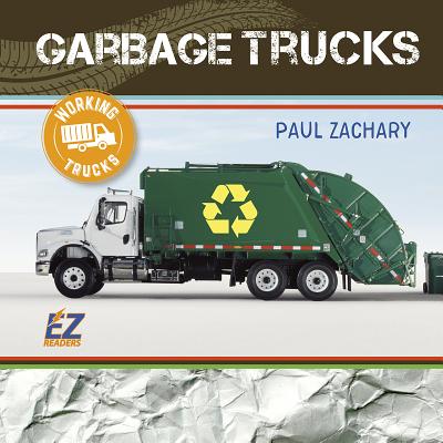 Garbage Truck - Zachary, Paul