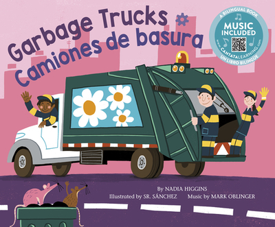 Garbage Trucks / Camiones de Basura - Higgins, Nadia, and Oblinger, Mark (Producer)