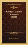 Garden Cities of Tomorrow (1902)