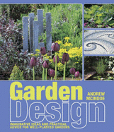 Garden Design: Practical Advice for Well Planted Gardens