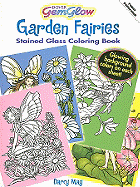 Garden Fairies Gemglow Stained Glass Coloring Book