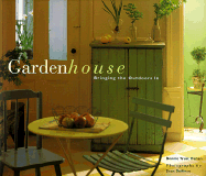 Garden House: Bringing the Outdoors in