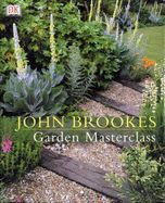 Garden Masterclass - Brookes, John