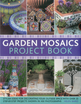 Garden Mosaics Project Book - Gregory, Celia